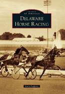 Delaware Horse Racing: Images of America